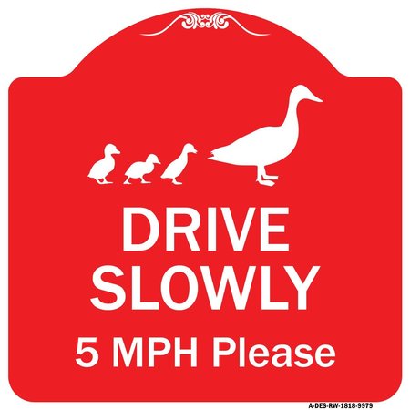 SIGNMISSION Drive Slowly 5 Mph Please W/ Duck & Ducklings Walking Graphic Alum Sign, 18" x 18", RW-1818-9979 A-DES-RW-1818-9979